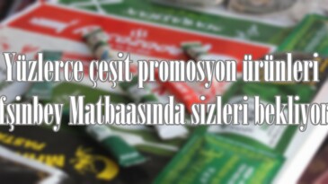 Yüzlerce çeşit promosyon ürünleri Afşinbey Matbaasında sizleri bekliyor.