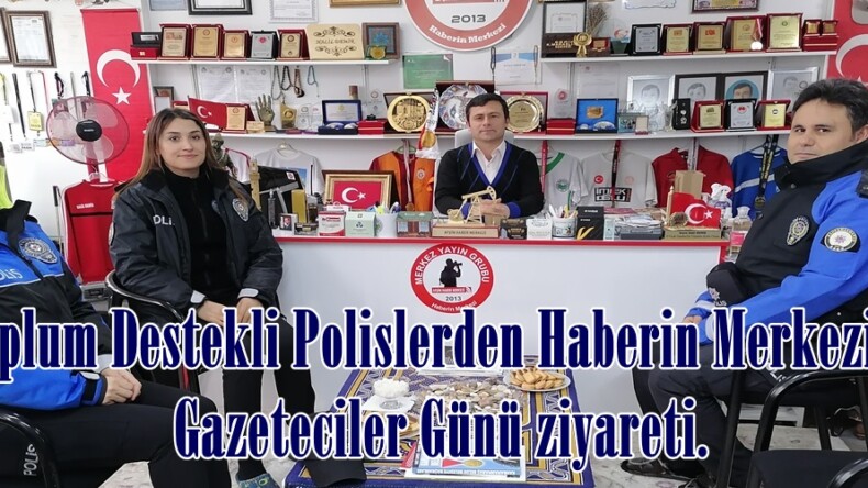 Toplum Destekli Polislerden Haberin Merkezine Gazeteciler Günü ziyareti.