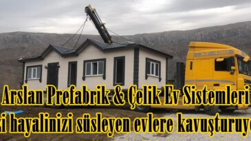 Arslan Prefabrik & Çelik Ev Sistemleri sizi hayalinizi süsleyen evlere kavuşturuyor.