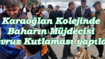 Karaoğlan Kolejinde Baharın Müjdecisi Nevruz Kutlaması yapıldı.