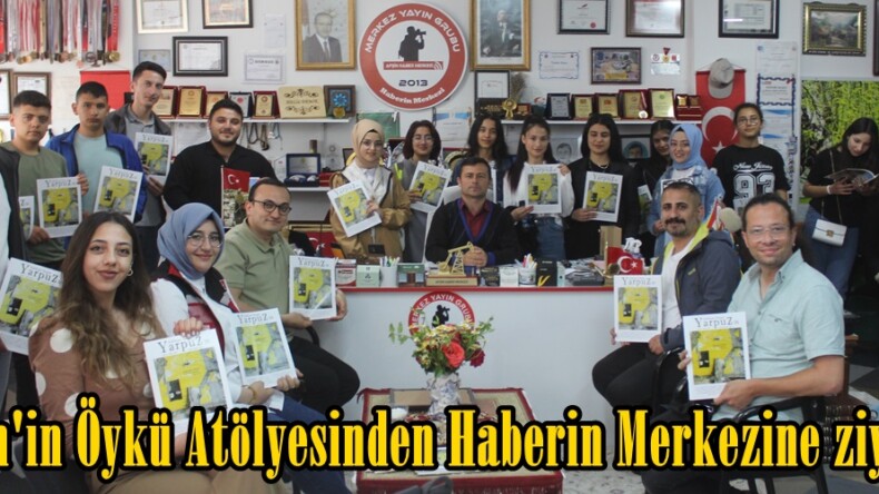 Afşin’in Öykü Atölyesinden Haberin Merkezine ziyaret.