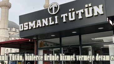 Osmanlı Tütün, binlerce çeşit ürünle hizmet vermeye devam ediyor.