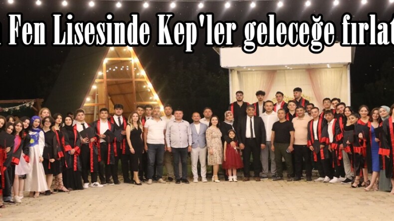 Afşin Fen Lisesinde Kep’ler geleceğe fırlatıldı.