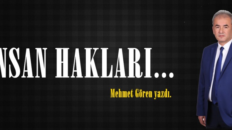 İNSAN HAKLARI…