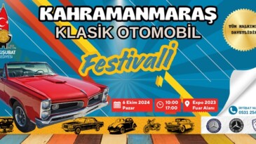 Kahramanmaraş Klasik Otomobil Festivali için geri sayım başladı!