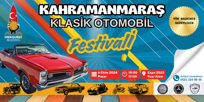 Kahramanmaraş Klasik Otomobil Festivali için geri sayım başladı!