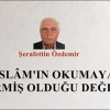 İSLÂM’IN OKUMAYA VERMİŞ OLDUĞU DEĞER!..