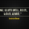  “OKU, ALLAH’IN ADIYLA… HAYATI… KAİNATI.. KENDİNİ!..” 