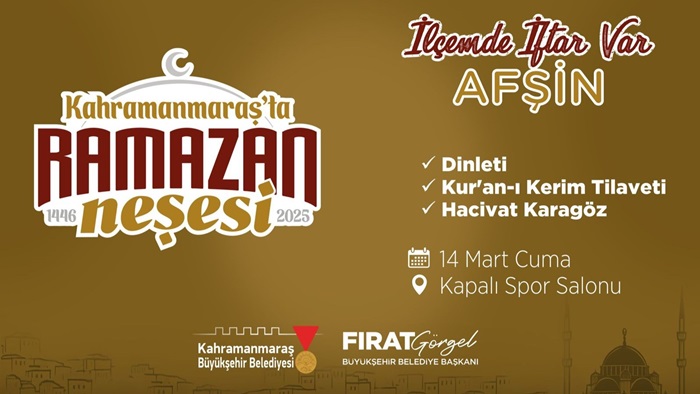 Ramazan’ın Bereketi 14 Mart’ta Afşin’de Paylaşılacak.